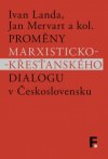 promeny-marxisticko-krestanskeho-dialogu-v-ceskoslovensku